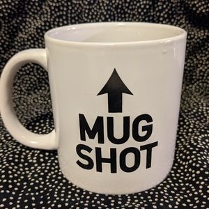 'MUG SHOT' Mug